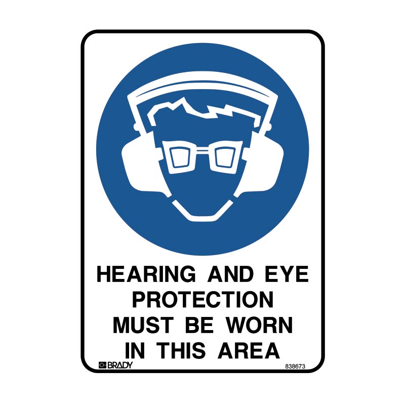 Mandatory Sign - Hearing And Eye Protection Must Be Worn In This Area