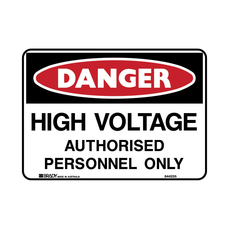 BradyGlo Sign - Danger High Voltage Authorised Personnel Only