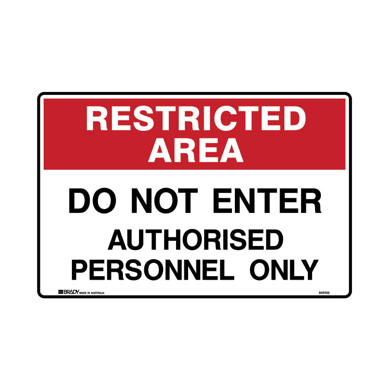 Restricted Area Sign - Do Not Enter Authorised Personnel Only