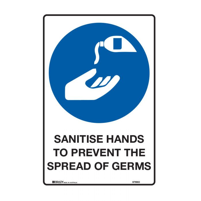 Mandatory Sign - Sanitise Hands To Prevent The Spread Of Germs