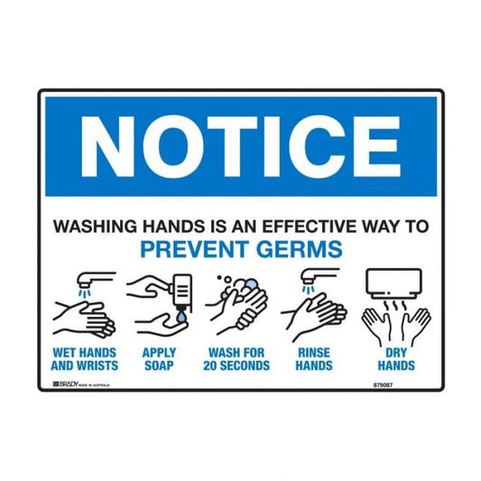 Notice Sign - Washing Your Hands Is An Effective Way To Prevent Germs