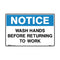 Notice Sign - Wash Hands Before Returning To Work